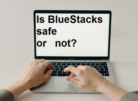 is bluestacks 5 safe