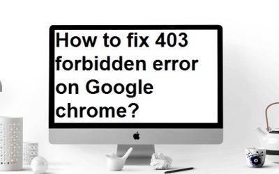 How to fix 403 forbidden error on Google chrome?