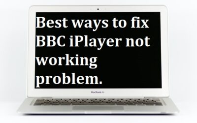 Best ways to fix BBC iPlayer not working problem.