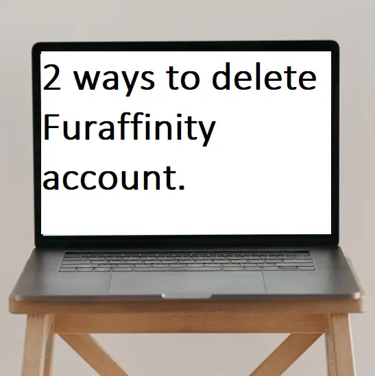 2 ways to delete Furaffinity account.